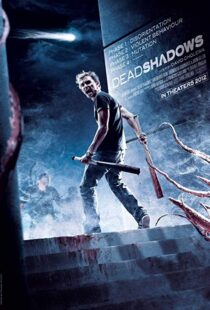 دانلود فیلم Dead Shadows 201211054-1184847513