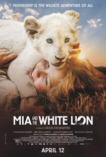 دانلود فیلم Mia and the White Lion 201822307-2145242207