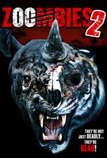 دانلود فیلم Zoombies 2 20199880-377593947