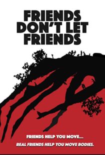 دانلود فیلم Friends Don’t Let Friends 20179427-1455250941