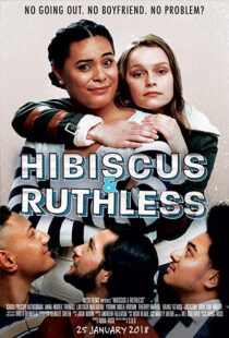 دانلود فیلم Hibiscus & Ruthless 20188218-1216715149