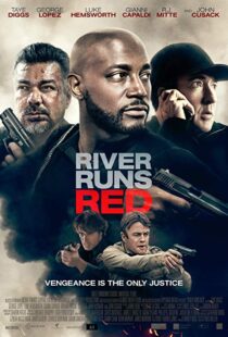 دانلود فیلم River Runs Red 20184332-923063991