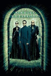 دانلود فیلم The Matrix Reloaded 20032125-359553200