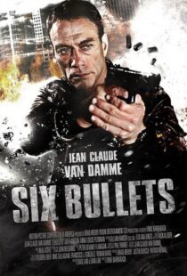 دانلود فیلم 6 Bullets 201221335-708540472