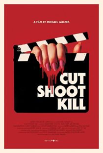 دانلود فیلم Cut Shoot Kill 20174244-2045040418