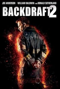 دانلود فیلم Backdraft 2 20199162-1698908184