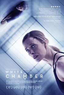 دانلود فیلم White Chamber 201817909-1560998361