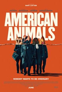 دانلود فیلم American Animals 201813254-994740332