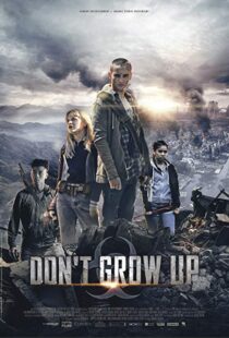 دانلود فیلم Don’t Grow Up 20158958-237438501