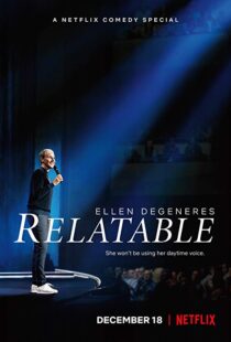 دانلود فیلم Ellen DeGeneres: Relatable 201820559-528772749