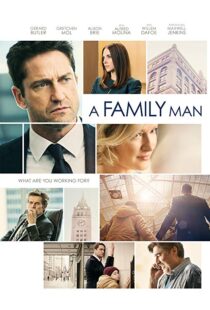 دانلود فیلم A Family Man 20168830-535865455