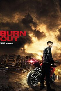 دانلود فیلم Burn Out 201715249-1549952057