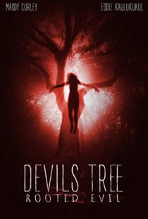 دانلود فیلم Devil’s Tree: Rooted Evil 20188241-1077647357