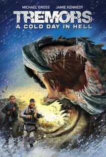 دانلود فیلم Tremors: A Cold Day in Hell 201814987-357436476