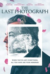 دانلود فیلم The Last Photograph 201712346-3796277