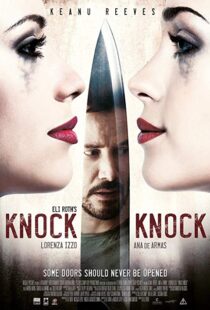 دانلود فیلم Knock Knock 20152516-1572572982