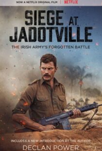 دانلود فیلم The Siege of Jadotville 20169498-1262642538