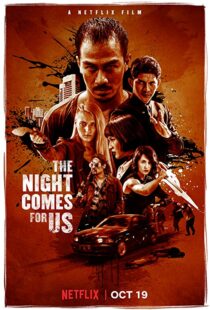 دانلود فیلم The Night Comes for Us 201817358-710479697