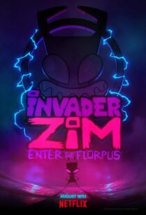 دانلود انیمیشن Invader ZIM: Enter the Florpus 201911509-782669388