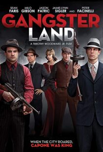 دانلود فیلم Gangster Land 20176989-407988330