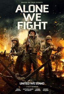 دانلود فیلم Alone We Fight 201813674-1659048735