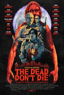 دانلود فیلم The Dead Don’t Die 20198592-284751969