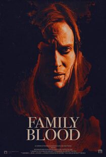 دانلود فیلم Family Blood 20188313-548978052