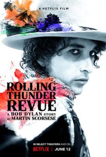 دانلود مستند Rolling Thunder Revue 201915993-21127687