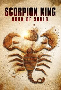 دانلود فیلم The Scorpion King: Book of Souls 20183805-944339438