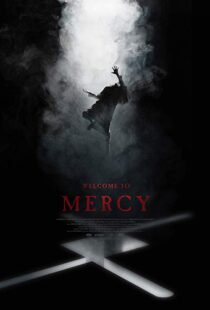 دانلود فیلم Welcome to Mercy 20187792-1518561434