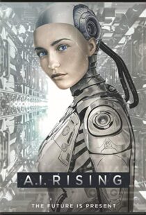 دانلود فیلم A.I. Rising 20187967-1066054161