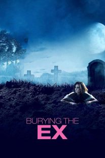 دانلود فیلم Burying the Ex 201412439-592283131