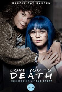 دانلود فیلم Love You To Death 201924766-1990762272