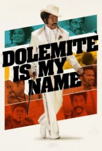 دانلود فیلم Dolemite Is My Name 201930819-1221043796