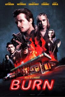 دانلود فیلم Burn 201930495-1977954365