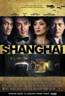 دانلود فیلم Shanghai 201032018-1561519854