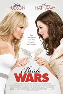 دانلود فیلم Bride Wars 200936095-838202242