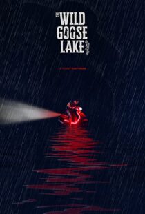 دانلود فیلم The Wild Goose Lake 201937769-352971740