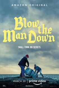 دانلود فیلم Blow the Man Down 201936011-1310788743