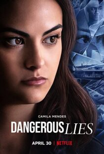 دانلود فیلم Dangerous Lies 202042321-1645173488