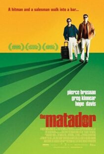 دانلود فیلم The Matador 200541356-25860651