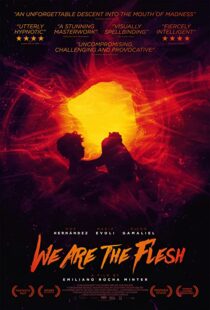 دانلود فیلم We Are the Flesh 201640765-952663356