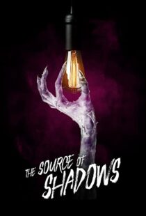 دانلود فیلم The Source of Shadows 202042175-553743305