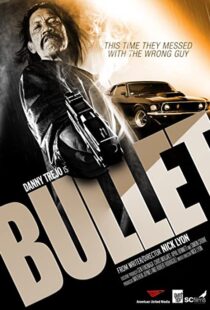 دانلود فیلم Bullet 201440447-1825711546