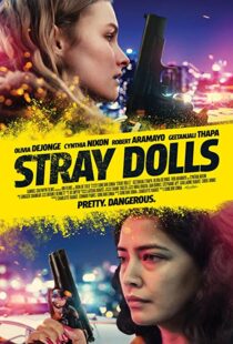 دانلود فیلم Stray Dolls 201939618-1519056851