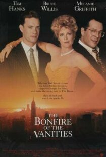 دانلود فیلم The Bonfire of the Vanities 199040364-1723501501