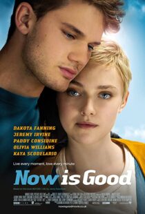 دانلود فیلم Now Is Good 201243805-384710785