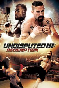 دانلود فیلم Undisputed 3: Redemption 201045181-748813029