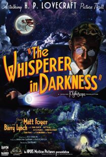 دانلود فیلم The Whisperer in Darkness 201144583-1593552545