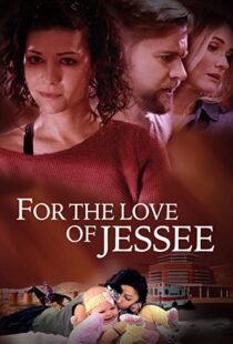 دانلود فیلم For the Love of Jessee 202043945-1694738902